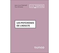 Les psychoses de l'adulte - 2é éd