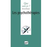 Les psychothérapies - Bernard Brusset - Que Sais-Je - Poche - Etude