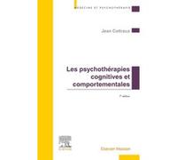 Les psychothérapies cognitives et comportementales Jean Cottraux (Auteur)