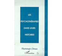Les psychotherapies dans leurs histoires Tome 9 - Collectif - L'harmattan - broché - Essai