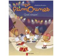 Les Ptimounes Tome 6 - Quel Cirque !
