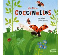Les P'tites coccinelles La vie d'un coleoptere - Fleur Daugey - Du Ricochet Eds - cartonné - Document jeunesse