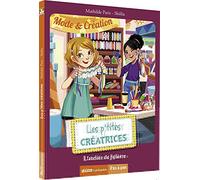 les p'tites creatrices - l'atelier de juliette (coll. pas a pas)