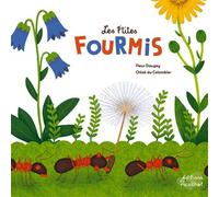 Les P'tites fourmis La vie dans la fourmilière - Fleur Daugey - Du Ricochet Eds - cartonné - Document jeunesse dès 3 ans
