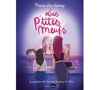 Les p'tites meufs: Le quotidien des femmes de moins d'1m60