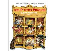 Les P'tites Poules - Album Collector 4 - Le Poule Au Bois Dormant - Les P'tites Poules Et L'île De Toutégratos - Les P'tites Poules Et La Cabane Maléfique - Les P'tites Poules Et La Famille...