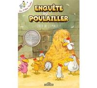 Les P'tites Poules - Enquête au poulailler - L'oeuf ou la poule ? Oriane Krief (Auteur)
