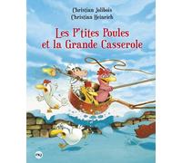 Les P'tites Poules - Tome 12 - Les P'tites Poules Et La Grande Casserole