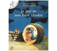 Les P'tites Poules - Le Jour Où Mon Frère Viendra