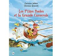 Les P'tites Poules - Tome 12 - Les P'tites Poules Et La Grande Casserole