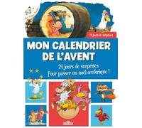 Les P'tites Poules - Mon calendrier de l'Avent - Pour passer un Noël oeuforique ! - Avec des mini-livres, des stickers, des cartes à gratter, et d'autres surprises - Dès 6 ans