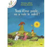 Les P'tites Poules - Nom d'une poule, on a volé le soleil ! (4)