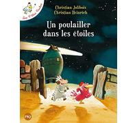 Les P'tites Poules - Un Poulailler Dans Les Étoiles