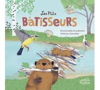 Les p'tits bâtisseurs - l'habitat des animaux