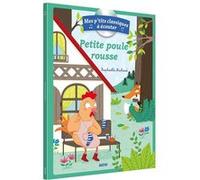 Les p'tits classiques à écouter - Petite Poule rousse + CD Raphaëlle Michaud (Illustration)