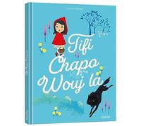 Les p'tits classiques - Tifi Chapo Wouj la - Petit chaperon rouge - créole martiniquais