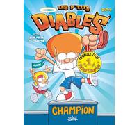 Les P'tits Diables Hors Série 2024 Mon frère, ce champion - Olivier Dutto - Soleil - cartonné - Bande dessinée jeunesse