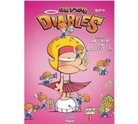 Les P'tits Diables T08 - Une soeur ça suffit !!! Olivier Dutto (Auteur), BenBK (Coloriste)