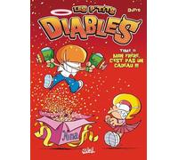 Les P'tits Diables - Tome 11 - Mon Frère, C'est Pas Un Cadeau !!!
