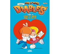 Les P'tits Diables T12: Frère et soeur pour la vie !!!