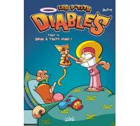 Les P'tits Diables Tome 14 - Soeur À Toute Heure