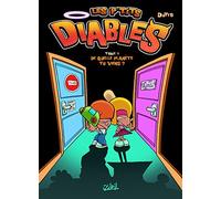 Les p'tits diables Tome 1 : De quelle planète tu viens ?