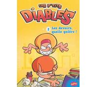 Les P'tits Diables Tome 2 - Les Devoirs, Quelle Galère !