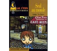 Les P'tits Fantastiques : Seul au monde