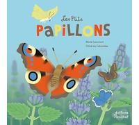 Les p'tits papillons - la vie des lépidoptères