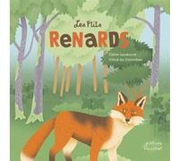Les p'tits renards - La vie d'un chasseur Chloé du Colombier (Illustration), Claire Lecoeuvre (Auteur)