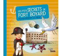 Les p'tits secrets de Fort Boyard - Luc Turlan - Geste - cartonné - Document jeunesse