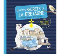 Les p'tits secrets de la Bretagne