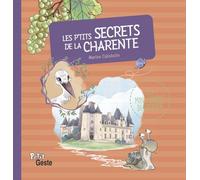 Les p'tits secrets de la Charente