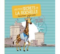 Les p'tits secrets de La Rochelle