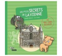 Les P'tits Secrets De La Vienne