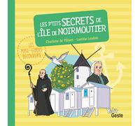 Les p'tits secrets de l'île de Noirmoutier