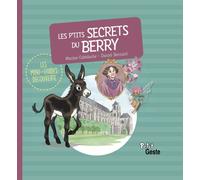 Les p'tits secrets du Berry