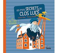 Les p'tits secrets du Clos Lucé