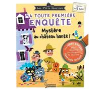 Les Ptits Sherlock : Ma Toute Première Enquête ! - Mystère Au Château Hanté, Avec 1 Loupe Magique