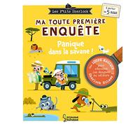 Les Ptits Sherlock : ma toute première enquête !: Panique dans la savane !
