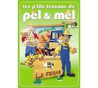 Les P'tits Travaux De Pel & Mel - La Ferme