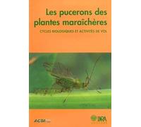 Les Pucerons Des Cultures Maraîchères - Cycles Biologiques Et Activités De Vol