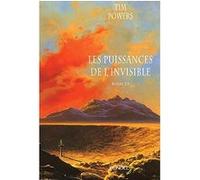 Les Puissances de l'invisible Tim Powers (Auteur), Michelle Charrier (Traduction)