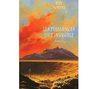 Les Puissances de l'invisible - Tim Powers - Denoël - broché - Roman