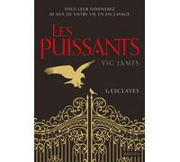 Les Puissants - tome 1 Esclaves - Vic James - Nathan - broché - Roman adolescent dès 13 ans