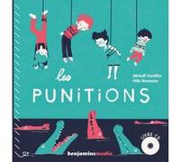 Les punitions (+cd) Michaël Escoffier (Auteur), Félix Rousseau (Illustration), Marty Frank (Compositeur), Collectif (Lu par)