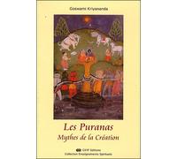Les Puranas, mythes de la création - Goswami Kriyananda - Centre De Kriya Yoga France - broché - Essai