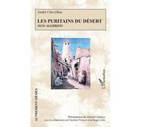 Les Puritains du désert: (Sud-algérien)