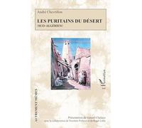 Les Puritains du désert: (Sud-algérien)