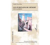 Les Puritains du désert (Sud-algérien) - Nicolette Picheral - L'harmattan - broché - Essai